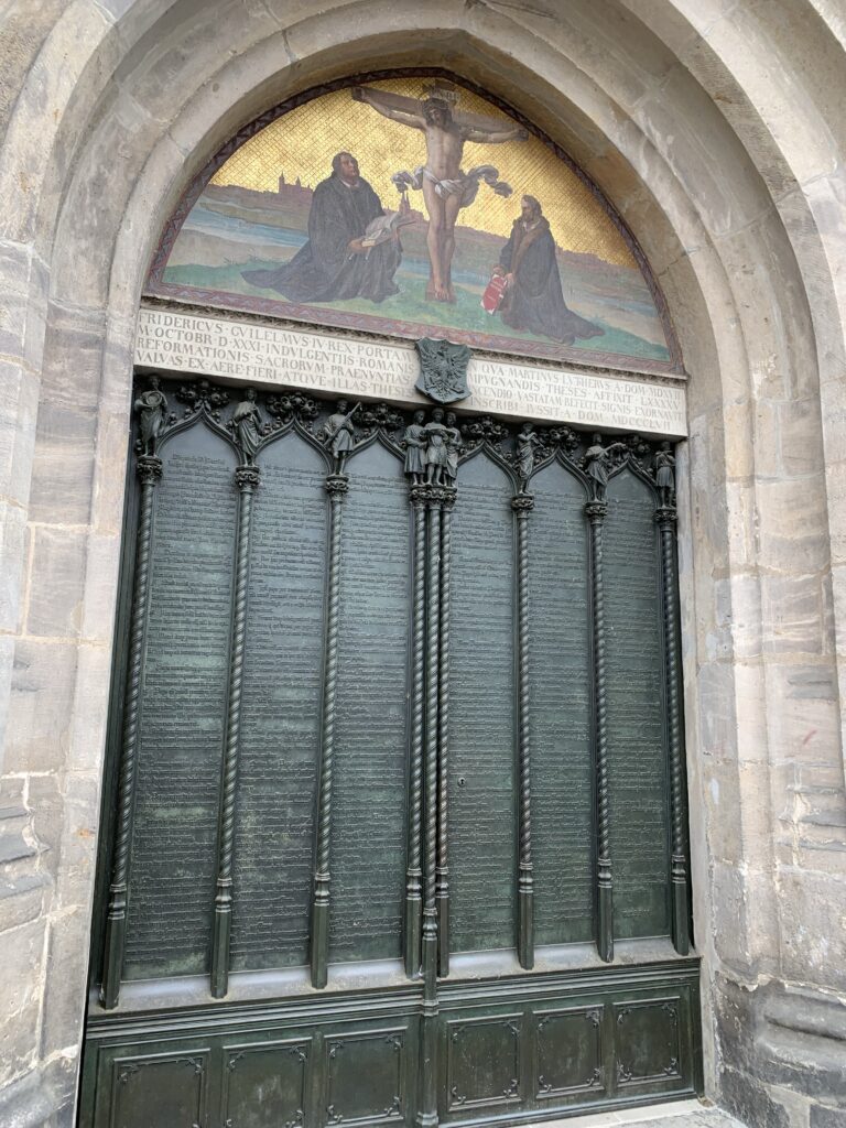 Here used to be the original door on which Luther nailed his reformation thesis.